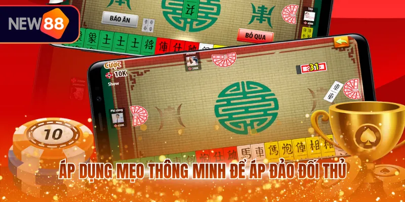 Áp dụng mẹo thông minh để áp đảo đối thủ 