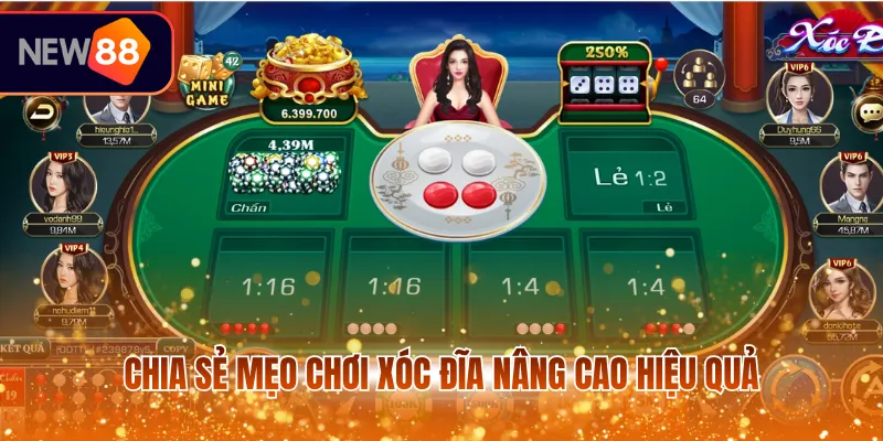 Chia sẻ mẹo chơi Xóc Đĩa nâng cao hiệu quả