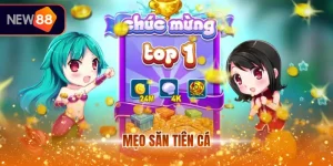 mẹo săn tiên cá